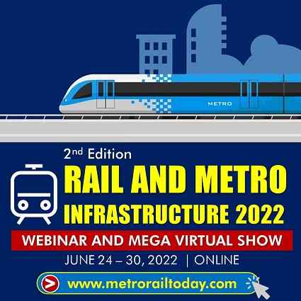 Rail and Metro Infrastructure 2022