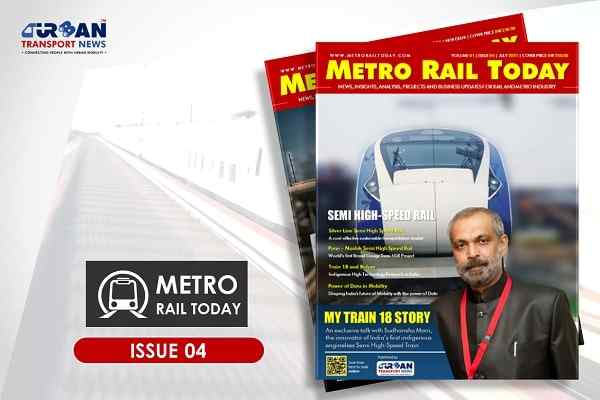 Metro Rail Today July 2021 - Semi High Speed Rail Special Published
